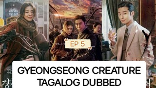 GYEONGSEONG CREATURE EP5 TAGALOG DUBBED