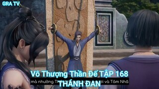 Vô Thượng Thần Đế TẬP 168-THÁNH ĐAN