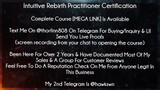 Intuitive Rebirth Practitioner Certification Course download