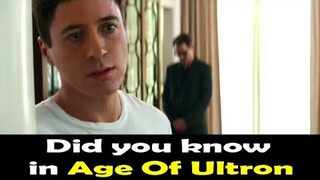 Did you know that in Age Of Ultron..
