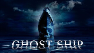 Ghost Ship 2002