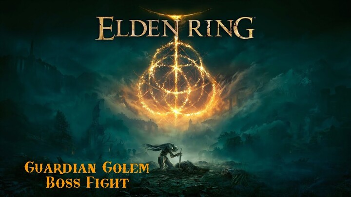 Elden Ring - Guardian Golem - Boss Fight