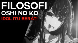 Filosofi Dari Anime Oshi no ko