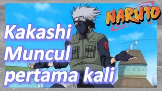 Kakashi Muncul pertama kali