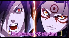 FIGHT HISTORY Hashirama and Madara AMV√