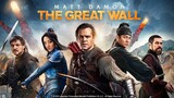 THE GREAT WALL TAGALOG DUBBED