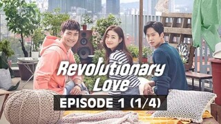 Revolutionary Love (Tagalog Dubbed) | Episode 1 (1/4)