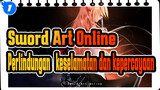 Sword Art Online
Perlindungan, keselamatan dan kepercayaan_1