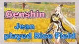 Jean played Rice Field