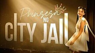 Prinsesa Ng City Jail March 7 2025 Full Episode