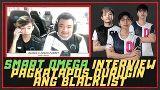 SMART OMEGA INTERVIEW PAGKATAPOS DURUGIN ANG BLACKLIST