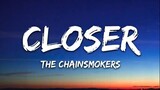 The Chainsmokers  Closer Lyrics ft Halsey
