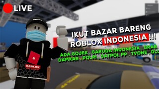 IKUTAN BAZAR DI ROBLOX INDONESIA !!! YUK KITA JALAN JALAN