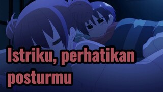 Istriku, perhatikan posturmu