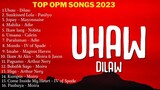 Uhaw - Dilaw, Pasilyo, Adie, Nobita, Calein, Moira, Arthur Nery | Top Opm Song 2024