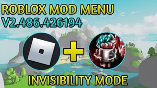 Roblox Mod Menu V2.486.426194 With 78 Features!!!🔥🔥Invisibility Mode!! And More♥️♥️
