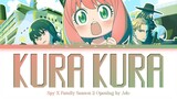 SPY x FAMILY Season 2 - Opening FULL "Kura Kura" by Ado (Lyrics)