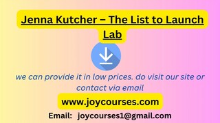 Jenna Kutcher – The List to Launch Lab