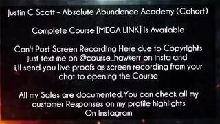 Justin C Scott Course Absolute Abundance Academy (Cohort) Download