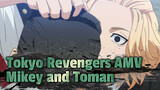 Tokyo Revengers AMV
Mikey and Toman