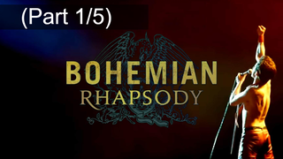 Bohemian Rhapsody โบฮีเมียน แรปโซดี พากย์ไทย_1