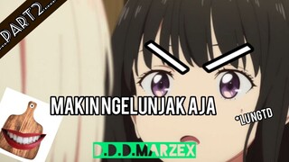 Lycoris Recoil (Fandub) || [didiemin malah ngelunjak PART2]