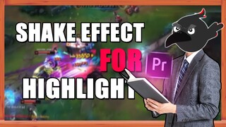 Hiệu ứng SHAKE cho những pha HIGHLIGHT trên Adobe Premiere | QuạHD