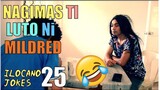 NAGIMAS TI LUTO NI MILDRED 😂 | Ilocano Jokes 25