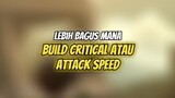 Lebih bagus mana item attack speed atau critical ?#itemattackspeed #Bestofbest #Bstationmlbb #mlbb