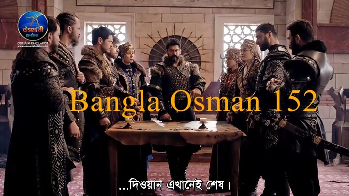 Bangla Osman episode 152