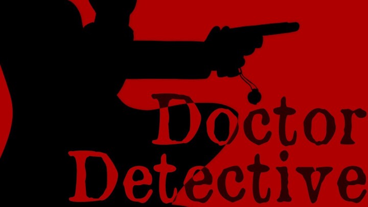 Doctor Detective | Original Song | Ryu's Theme