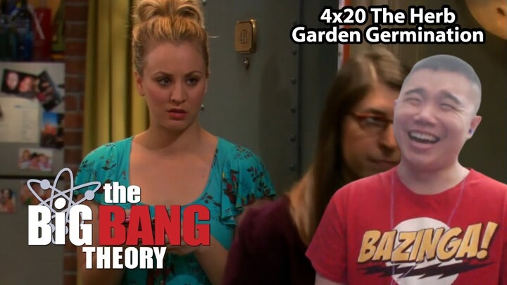 Mum's the Word, BYE! The Big Bang Theory 4x20- The Herb Garden Germination Reaction!