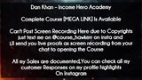Dan Khan course  - Income Hero Academy download