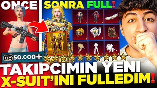 TAKİPÇİMİN YENİ HESABINA 50.000 UC YÜKLEDİM! X-SUİTİ FULLEYİP TÜM DESTANSILARI ALDIK! PUBG Mobile