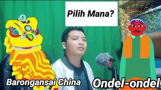 Pertanyaan Netizen, Pilih Barongsai China Apa Ondel-ondel