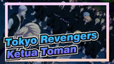 Tokyo Revengers: Kemampuan Ketua Toman