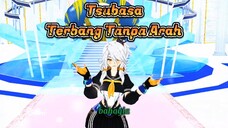 Tsubasa (TOF) Terbang Tanpa Arah