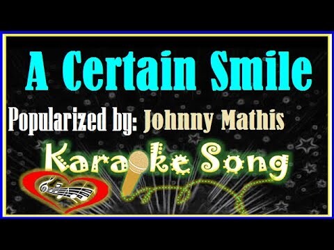 A Certain Smile Karaoke Version by Johnny Mathis- Minus One -Karaoke Cover