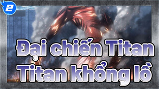 [Đại chiến Titan/4K] Tổng hợp Titan khổng lồ trên TV_2