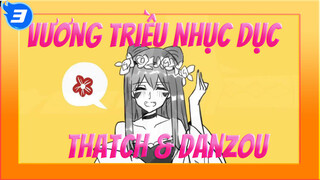 [Vương Triều Nhục Dục Animatic] 
Thatch Trong Đảo Hải Tặc & Danzou Trong Naruto_3