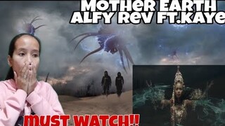 Alffy Rev - Mother Earth - ft. kaye | First reaction