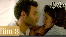 Ateşböceği VOSTFR - Épisode 08