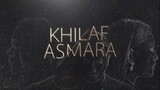 Khilaf Asmara (Episode 1)