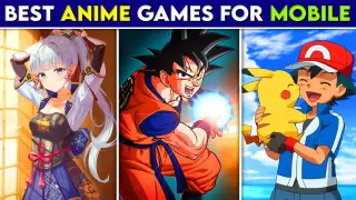 10 Best *ANIME* Games For Android & iOS 😍 | Naruto, Dragon Ball Z, One Piece ...😮 + DOWNLOAD LINKS