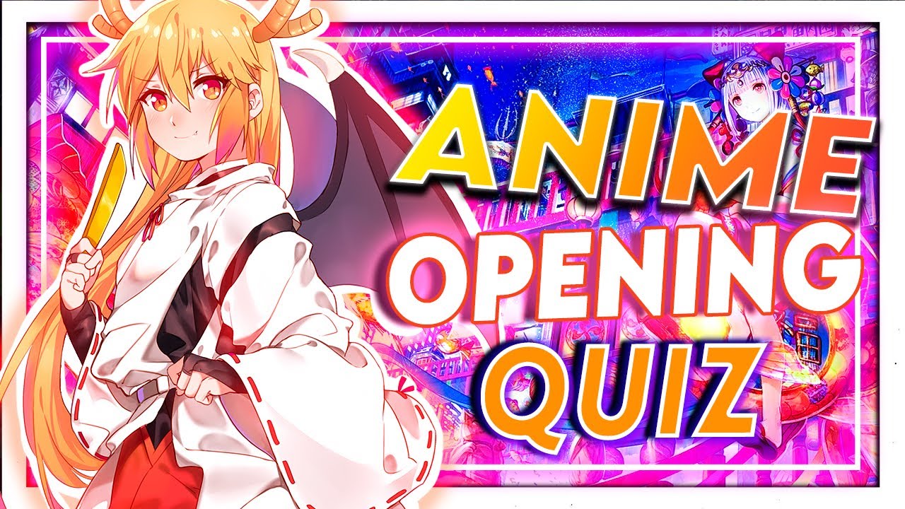 Guess The Anime Opening Quiz - #1 