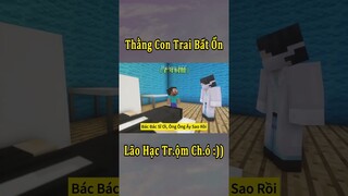 Minecraft Bất Ổn Nhưng Tôi Trong Vai Lão Hạc Bán Cậu Vàng 🤣 #shorts