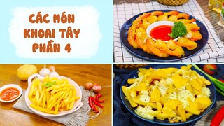 Cách Làm Các Món Với KHOAI TÂY Hấp Dẫn Không Thể Chối Từ -  Phần 2