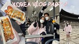 Aku & @AKUDAP Pergi Ke Korea Part 2!