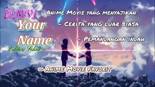 [AMV] Your name • Edit Sulit, Waktu Sempit😭😭😭