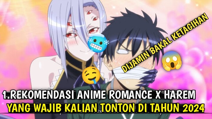 REKOMENDASI ANIME ROMANCE X HAREM TERBAIK DI TAHUN 2024